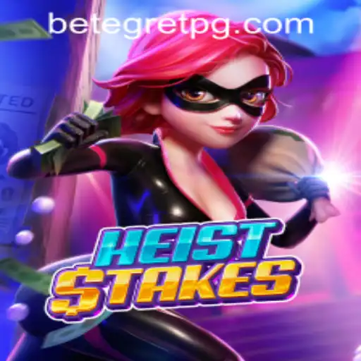 Exploring the Thrills of HeistStakes: A Guide to Game Features and Play Mechanics