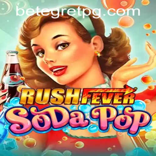 Discover the Excitement of RushFeverSodaPop: Your Comprehensive Guide